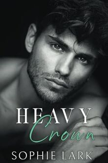 Heavy Crown: A Dark Mafia Romance (Brutal Birthright, Band 6)