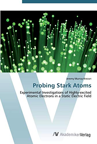 Probing Stark Atoms: Experimental Investigations of Highly-excited Atomic Electrons in a Static Electric Field