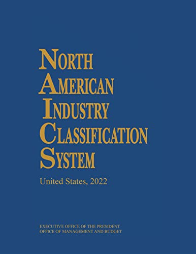 North American Industry Classification System, 2022: United States