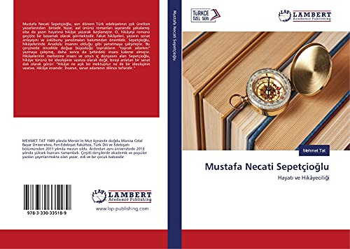 Mustafa Necati Sepetçio¿lu: Hayat¿ ve Hikâyecili¿i