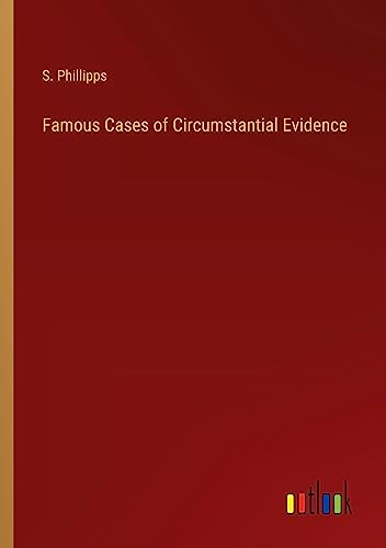 Famous Cases of Circumstantial Evidence