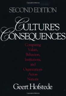 Culture's Consequences: Comparing Values, Behaviors, Institutions and Organizations Across Nations