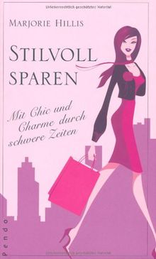 Stilvoll sparen: Mit Chic und Charme durch schwere Zeiten