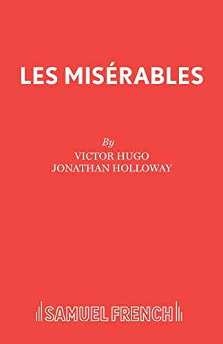 Victor Hugo Les Misérables (Acting Edition S.)