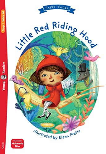 Little Red Riding Hood: Book with downloadable Multimedia Files (Young ELI Readers)