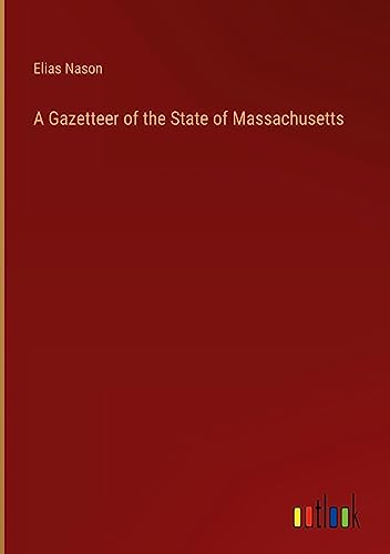 A Gazetteer of the State of Massachusetts