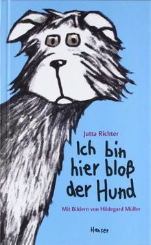 Ich bin hier bloß der Hund