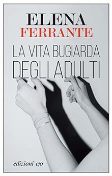 La vita bugiarda degli adulti (Dal mondo)