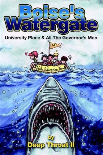 Boise's Watergate: University Place & All The Governor's Men