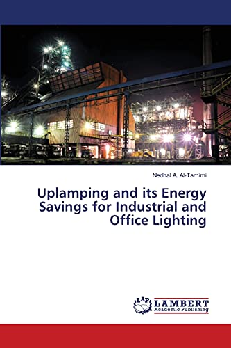 Uplamping and its Energy Savings for Industrial and Office Lighting
