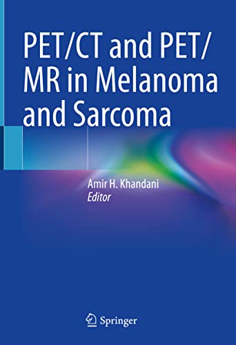 PET/CT and PET/MR in Melanoma and Sarcoma - Neu
