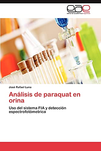 Análisis de paraquat en orina: Uso del sistema FIA y detección espectrofotómetrica