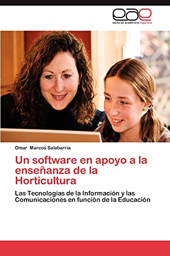Un software en apoyo a la enseñanza de la Horticultura: Las Tecnologías de la Información y las Comunicaciones en función de la Educación