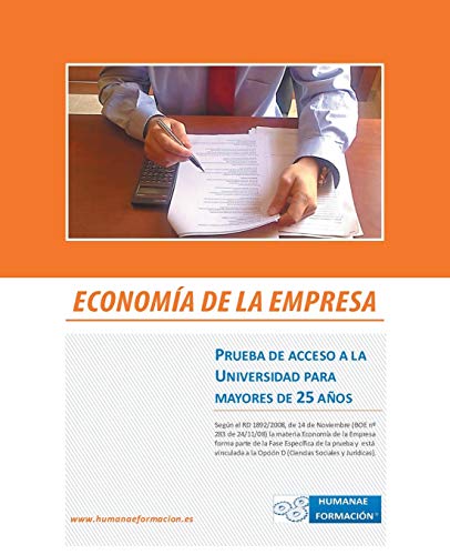Economía de la Empresa: Prueba de Acceso a la Universidad para Mayores de 25 Años: Prueba de Acceso a la Universidad Para Mayores de 25 Anos
