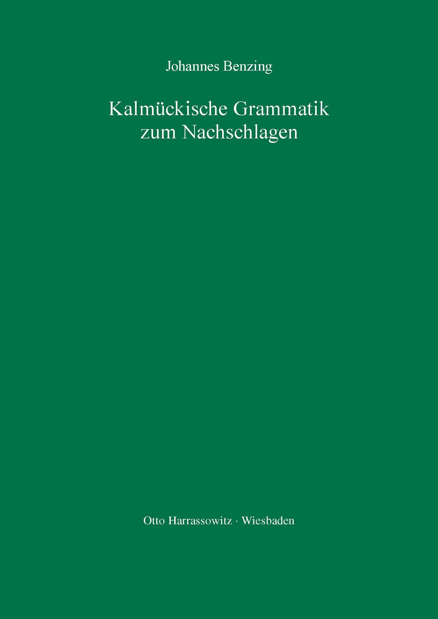 Kalmückische Grammatik zum Nachschlagen (Turcologica, Band 1)