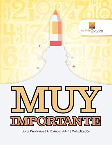 Muy Importante : Libros Para Niños 8 A 12 Años | Vol - 1 | Multiplicación