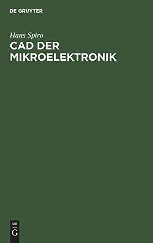 CAD der Mikroelektronik: Simulation, Layout und Testdatenerstellung