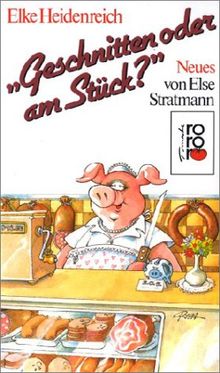 'Geschnitten oder am Stück?'