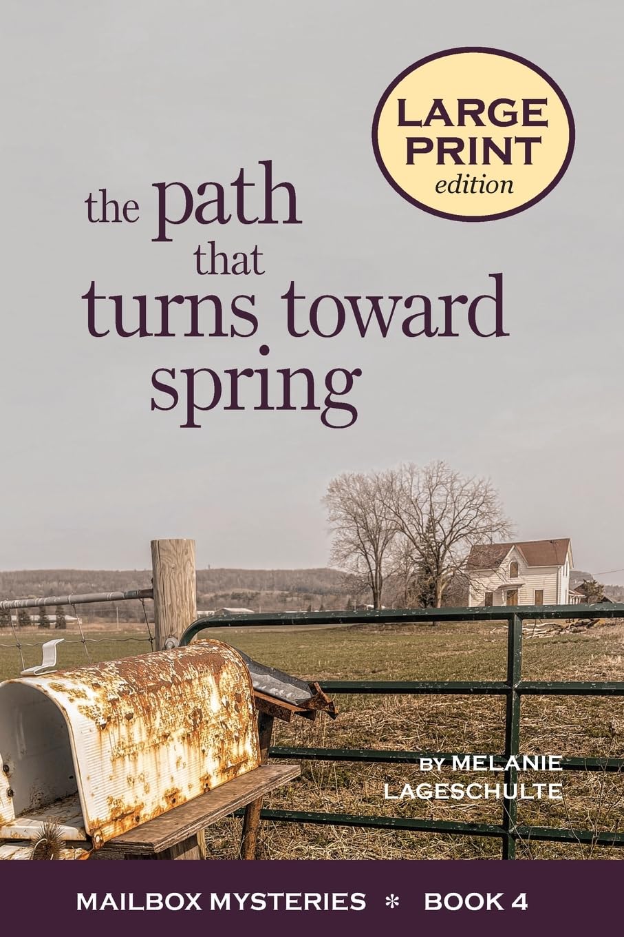 The Path That Turns Toward Spring: Large Print (Mailbox Mysteries, Band 4)