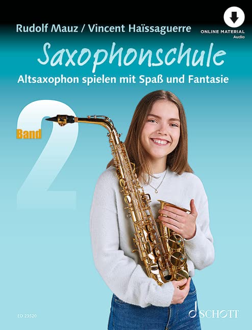 Saxophonschule: Altsaxophon spielen mit Spaß und Fantasie. Band 2. Alt-Saxophon. Lehrbuch.