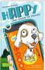 hAPPy - Der Hund im Handy: Ein Kinderbuch zum Thema Mediennutzung