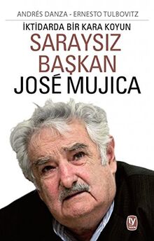 Saraysız Başkan Jose Mujica: İktidarda Bir Kara Koyun