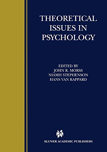 Theoretical Issues in Psychology: Proceedings Of The International Society For Theoretical Psychology 1999 Conference