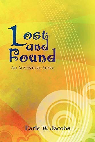 Lost and Found: An Adventure Story