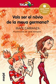 Vols ser el nòvio de la meua germana? (TUCÀ VERMELL, Band 1)