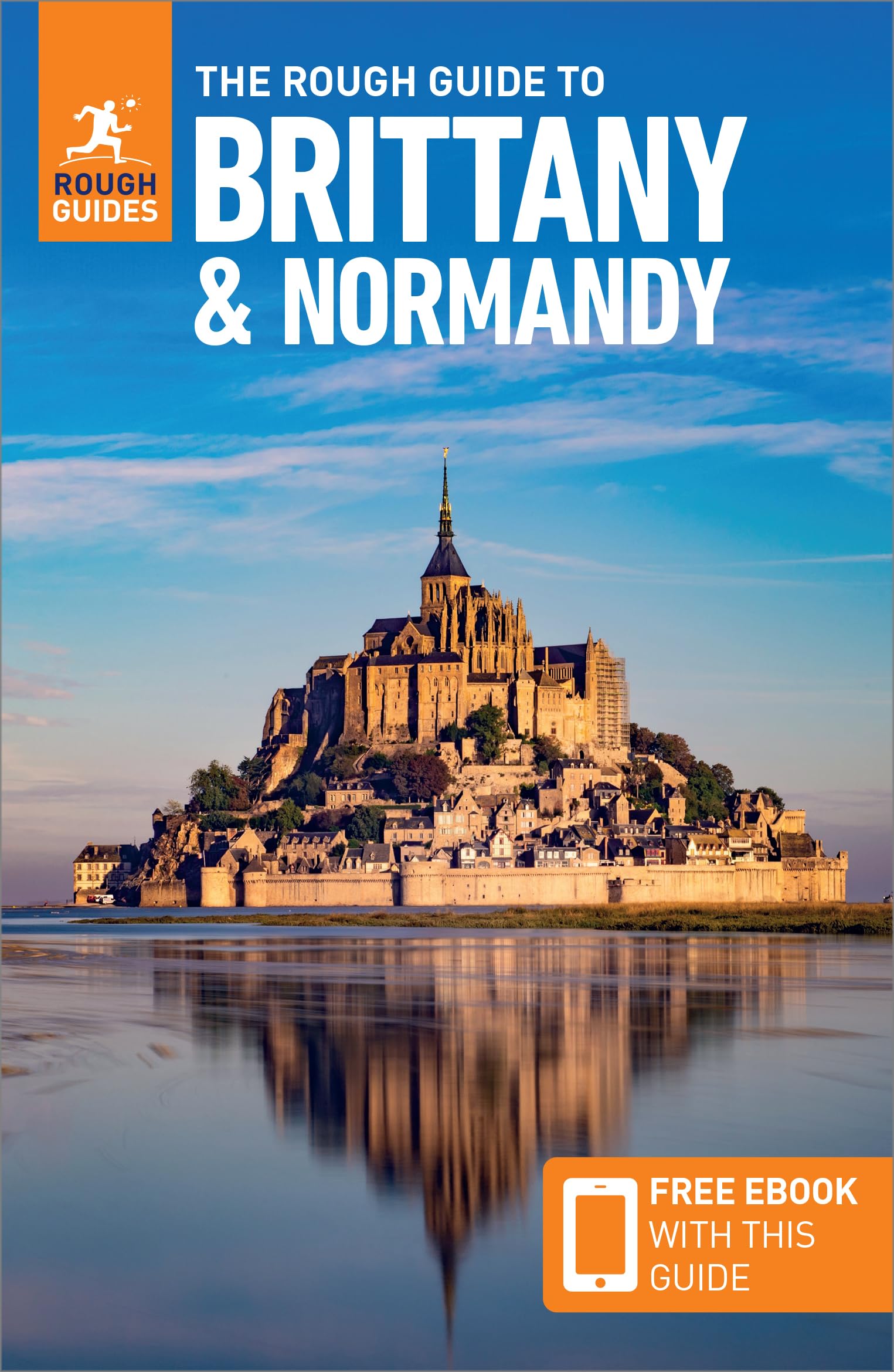 Rough Guides The Rough Guide To Brittany And Normandy, Travel Guide With EBook (Rough Guide Brittany And Normandy)