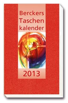 Berckers Taschenkalender 2013: 58. Jahrgang