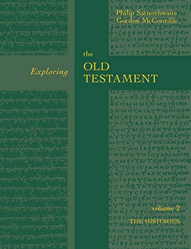 Exploring the Old Testament: The History Volume 2: The History (Vol. 2)