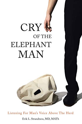 Cry of the Elephant Man: Listening for Man's Voice Above The Herd