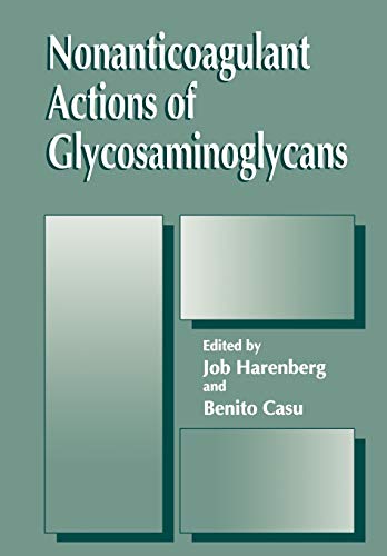 Nonanticoagulant Actions of Glycosaminoglycans