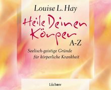 Heile Deinen Körper A - Z