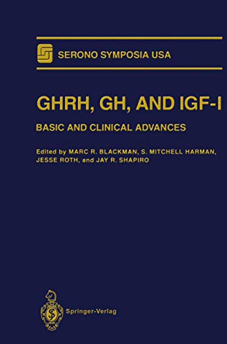 Ghrh, Gh, and Igf-I: Basic And Clinical Advances (Serono Symposia USA)