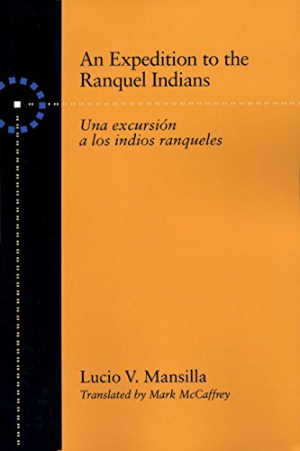 An Expedition to the Ranquel Indians: Excursion a los indios ranqueles (Texas Pan American Series)