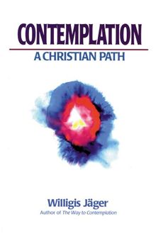 Contemplation: A Christian Path