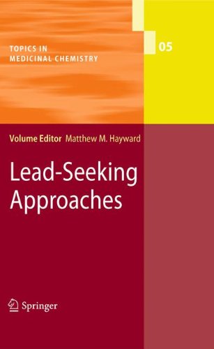 Lead-Seeking Approaches (Topics in Medicinal Chemistry)
