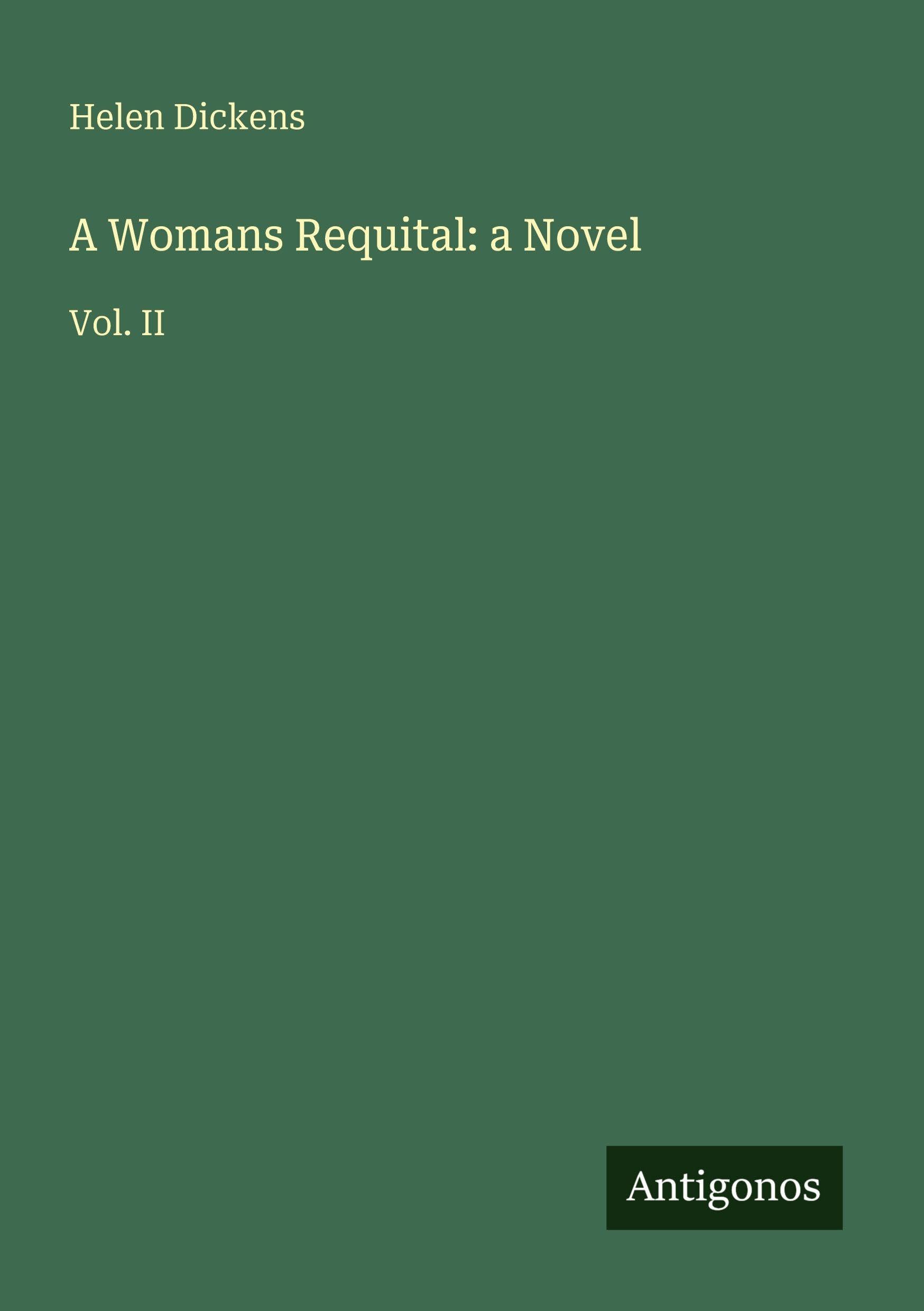 A Womans Requital: a Novel: Vol. II