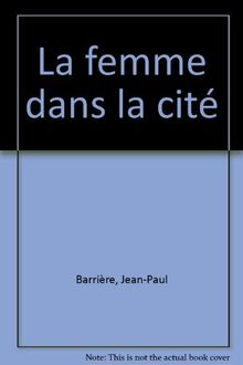 La femme dans la cité