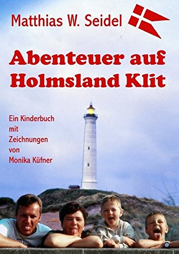 Abenteuer auf Holmsland Klit: Teil 2 des Dänemarkabenteuers