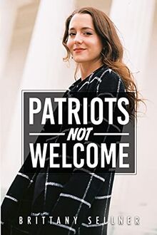 Patriots Not Welcome