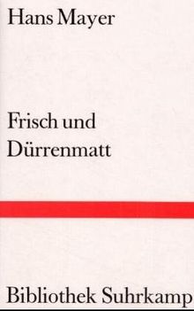 Frisch und Dürrenmatt