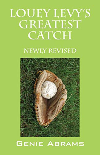 LOUEY LEVY'S GREATEST CATCH: Newly Revised