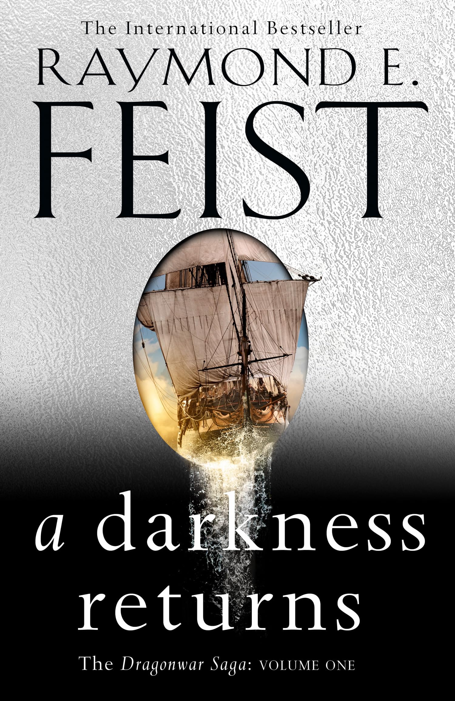 Feist, Raymond E. A Darkness Returns, The Brand New Epic Fantasy From The Global Bestselling Author Of Magician (The Dragonwar Saga)
