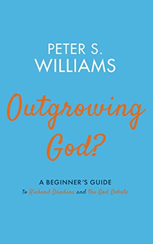 Outgrowing God?: A Beginner's Guide to Richard Dawkins and the God Debate