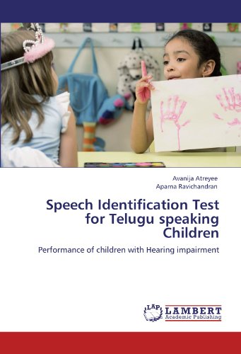 Speech Identification Test for Telugu speaking Children: Performance of children with Hearing impairment