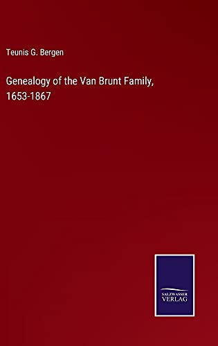 Genealogy of the Van Brunt Family, 1653-1867