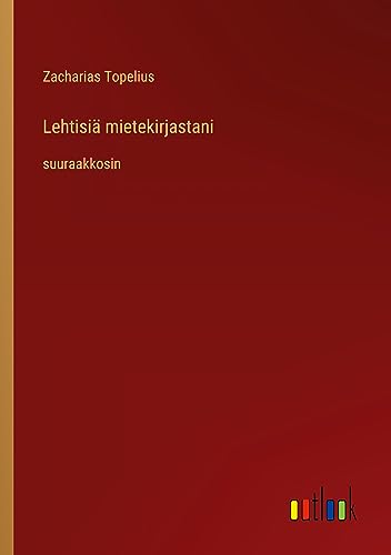 Lehtisiä mietekirjastani: suuraakkosin
